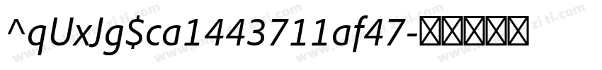^qUxJg$ca1443711af47字体转换